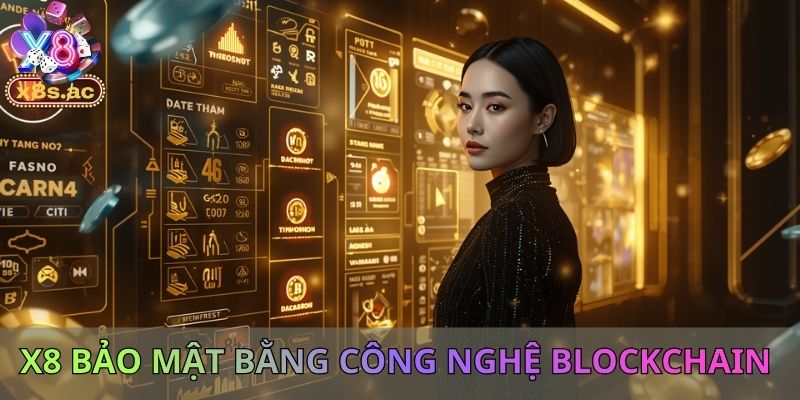 Bảo mật blockchain X8